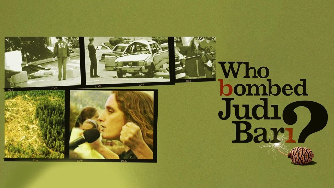 Who Bombed Judi Bari? - 剧照