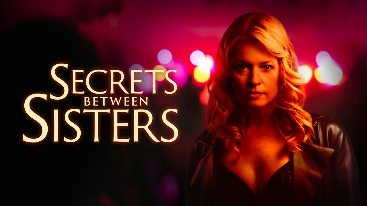 Secrets Between Sisters - 剧照