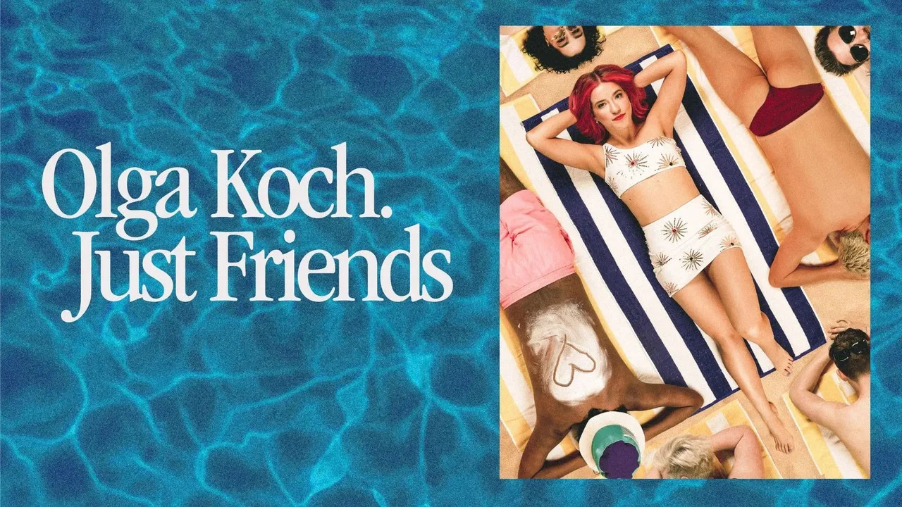 Olga Koch: Just Friends - 剧照