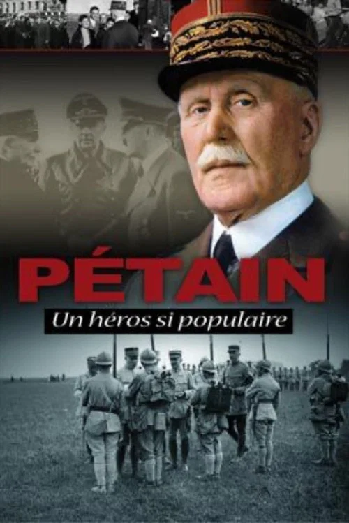 P&eacute;tain, un h&eacute;ros si populaire