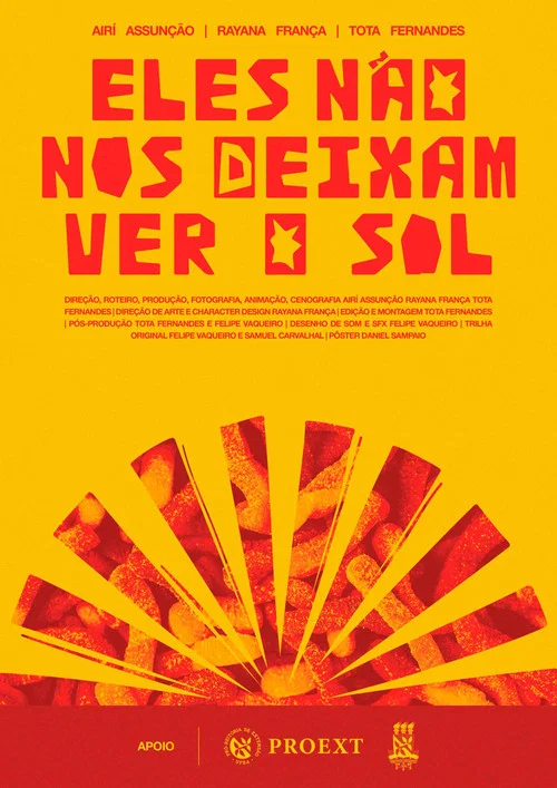 Eles N&atilde;o nos Deixam ver o Sol