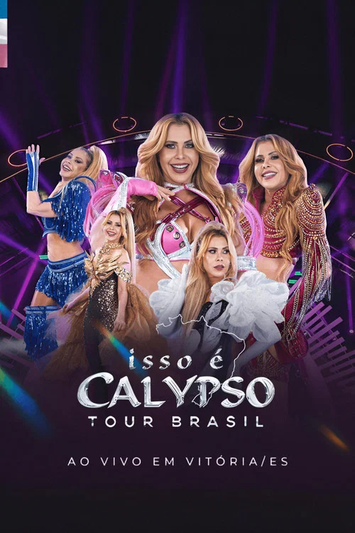 Joelma - Isso &Eacute; Calypso Tour Brasil: Ao Vivo em Vit&oacute;ria