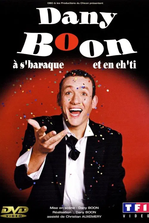 Dany Boon &agrave; s'baraque et en ch'ti