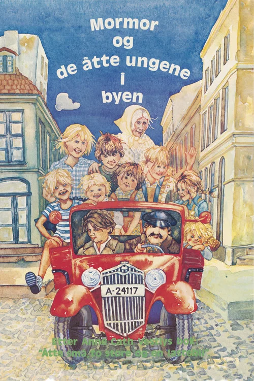 Mormor og de &aring;tte ungene i byen