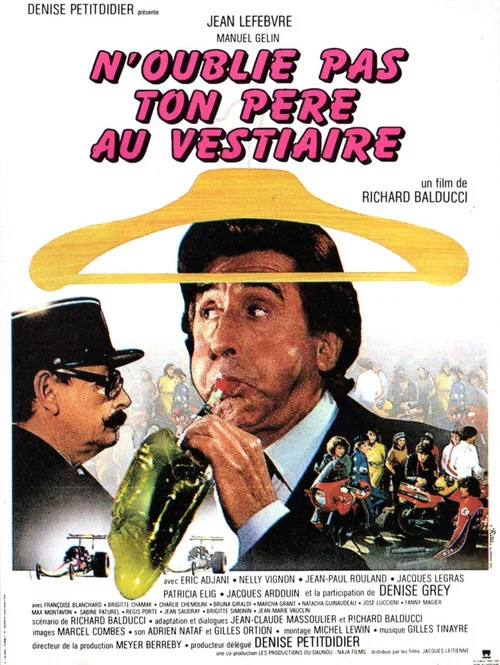 N'oublie pas ton p&egrave;re au vestiaire...
