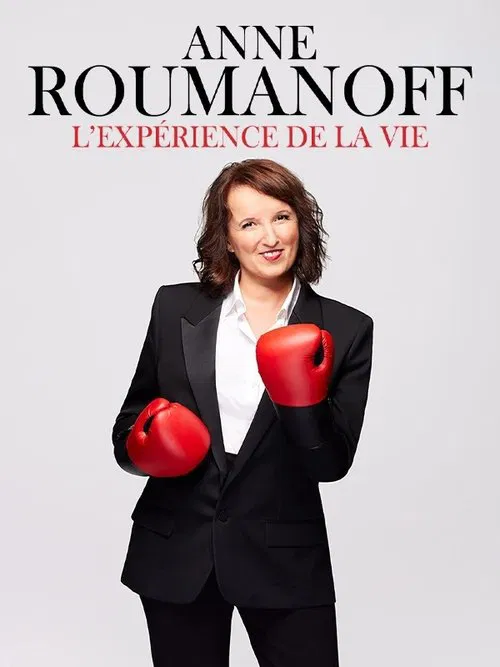Anne Roumanoff : L'exp&eacute;rience de la vie