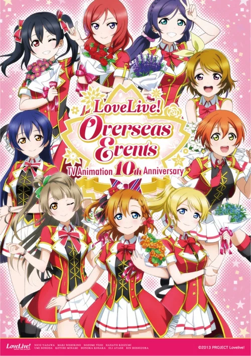 TV アニメ放送10 周年記念「LoveLive! Overseas Events」