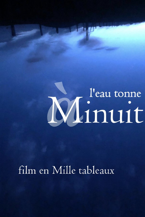 l'eau tonne &agrave; minuit