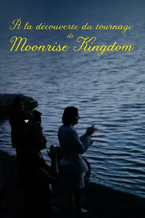 &Agrave; la d&eacute;couverte du tournage de Moonrise Kingdom