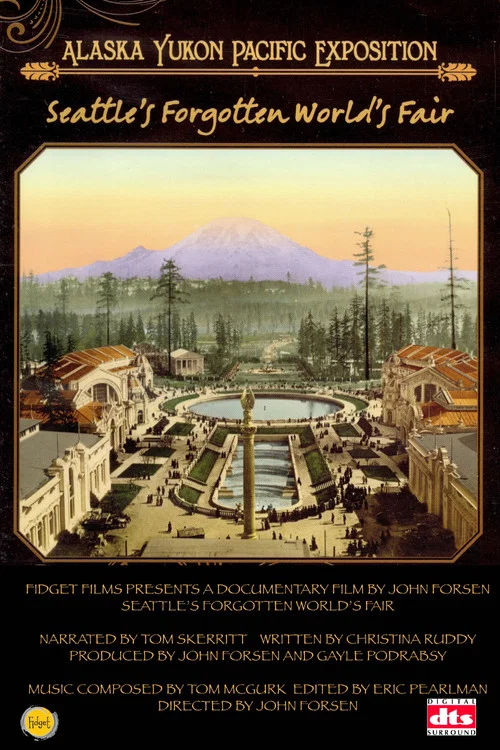 Seattle&rsquo;s Forgotten World&rsquo;s Fair: The Alaska-Yukon-Pacific Exposition