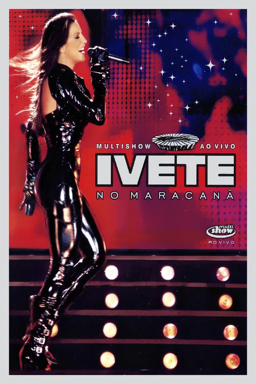 Multishow ao Vivo: Ivete no Maracan&atilde;
