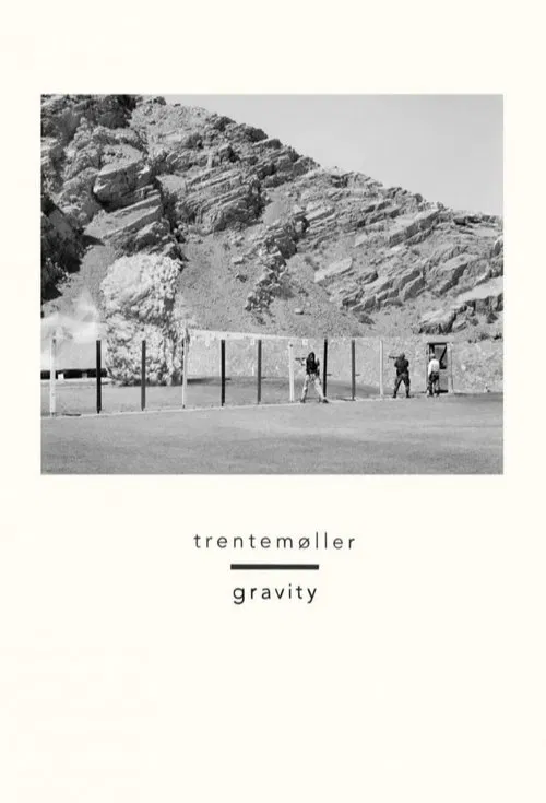 Gravity - Trentem&oslash;ller