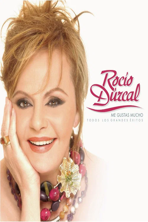 Roc&iacute;o D&uacute;rcal: Me Gustas Mucho - Todos Los Grandes &Eacute;xitos