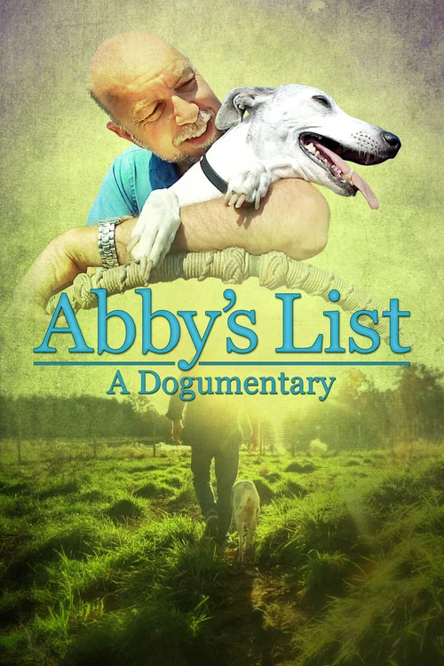Abby&rsquo;s List: A Dogumentary