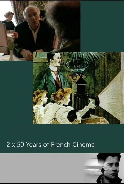 Deux fois cinquante ans de cin&eacute;ma fran&ccedil;ais