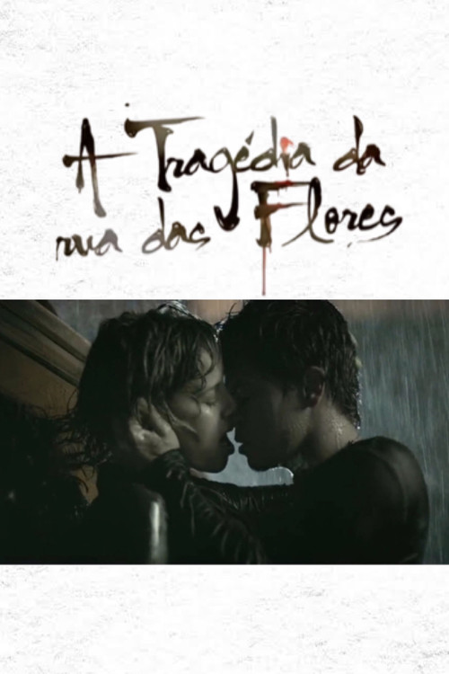 A Trag&eacute;dia da Rua das Flores