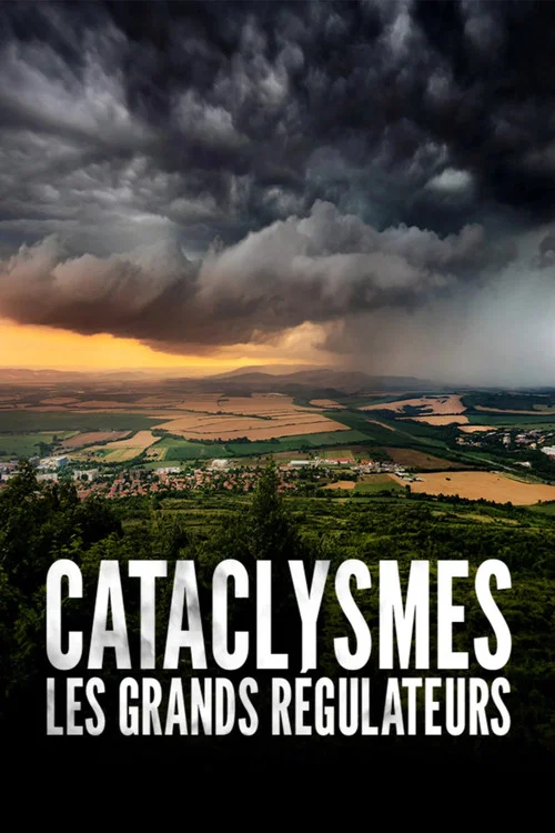 Cataclysmes, les grands r&eacute;gulateurs