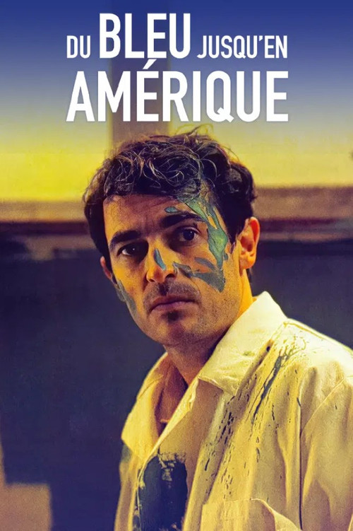 Du bleu jusqu'en Am&eacute;rique
