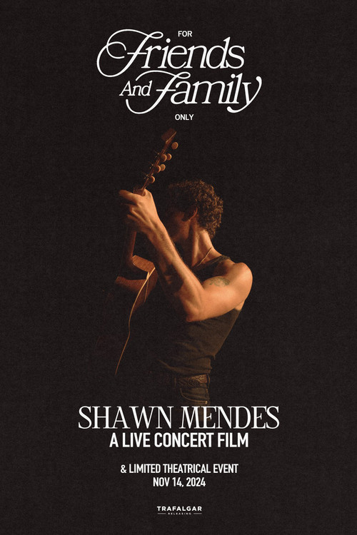 Shawn Mendes: For Friends and Family Only &ndash; A Live Concert Film