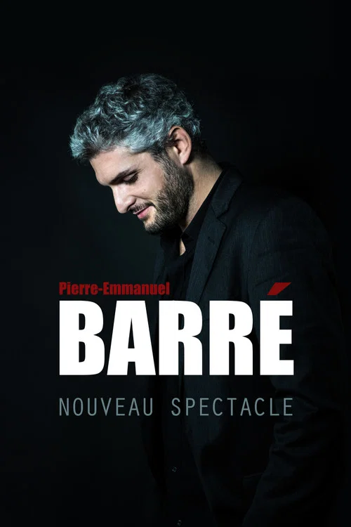 Pierre-Emmanuel Barr&eacute; - Nouveau Spectacle au Grand Rex