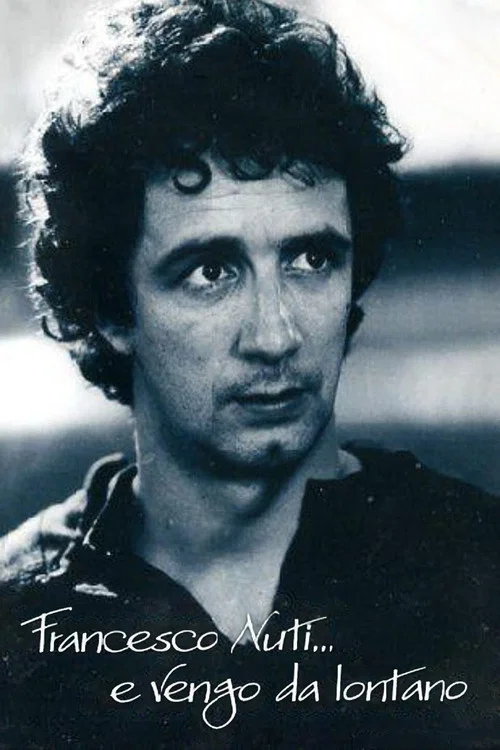 Francesco Nuti&hellip; e vengo da lontano
