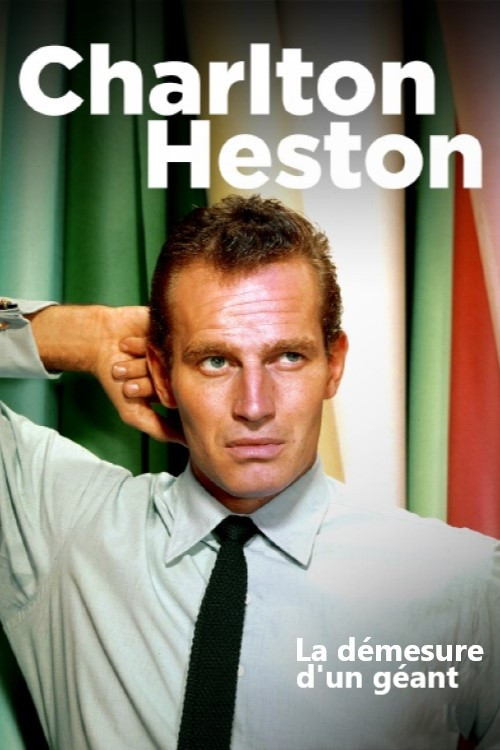 Charlton Heston : la d&eacute;mesure d'un g&eacute;ant