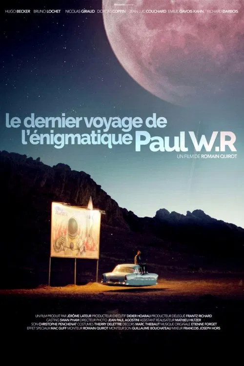 Le Dernier Voyage de l'&eacute;nigmatique Paul W.R