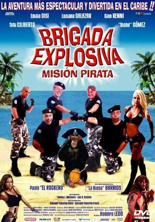 Brigada Explosiva: misi&oacute;n pirata