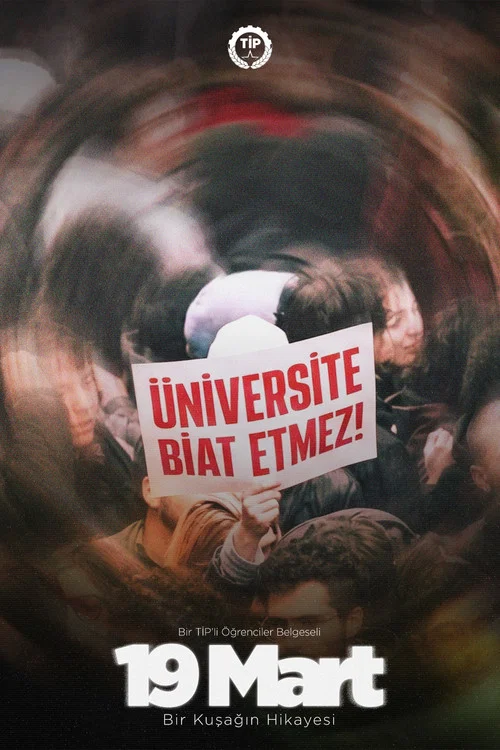 19 Mart: Bir Kuşağın Hikayesi