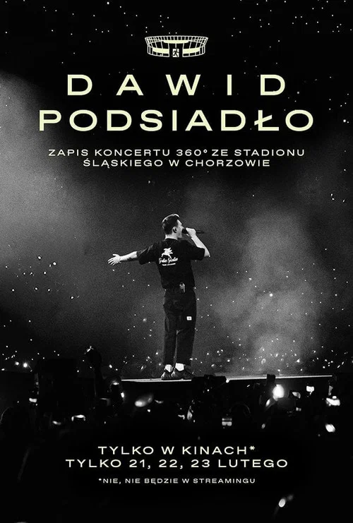 Dawid Podsiadło - zapis koncertu 360&deg; ze Stadionu Śląskiego w Chorzowie