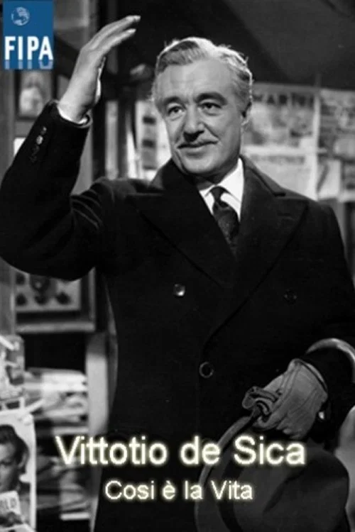 Cos&igrave; &egrave; la vita: Vittorio De Sica