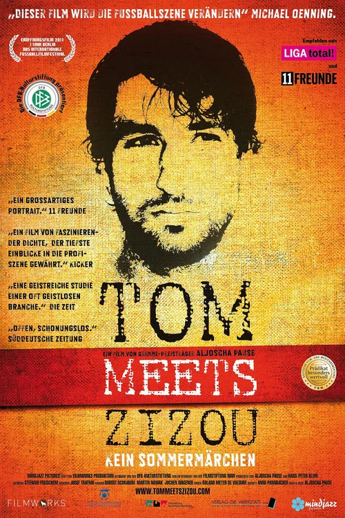 Tom meets Zizou - Kein Sommerm&auml;rchen