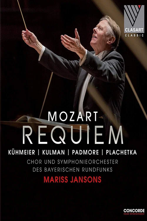 Mozart: Requiem KV 626 &ndash; Chor und Symphonieorchester des Bayerischen Rundfunks, Mariss Jansons