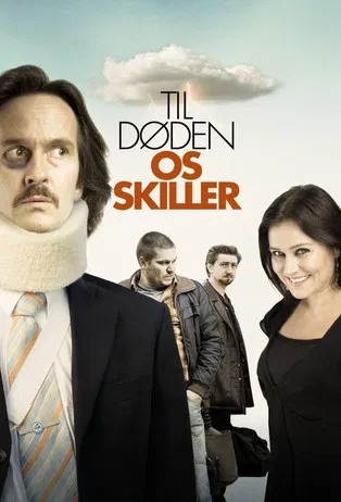 Til d&oslash;den os skiller
