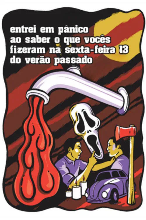 Entrei em P&acirc;nico ao Saber o que Voc&ecirc;s Fizeram na Sexta-feira 13 do Ver&atilde;o Passado