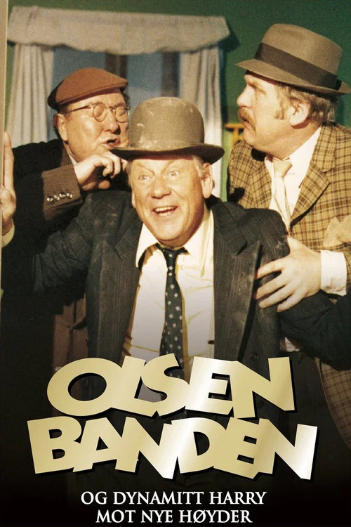 Olsenbanden og Dynamitt-Harry mot nye h&oslash;yder