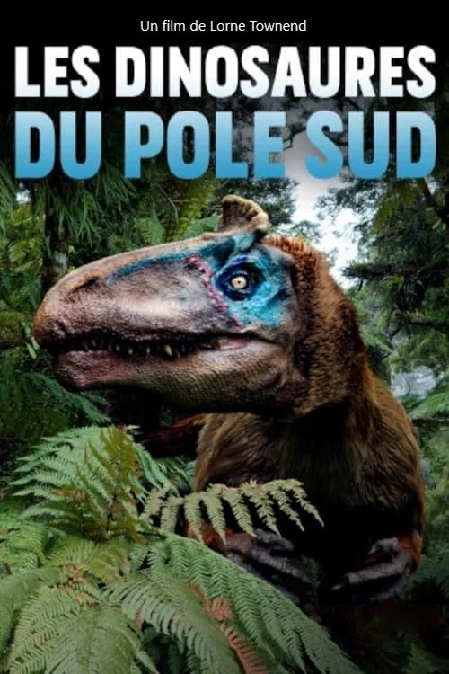 Les Dinosaures du p&ocirc;le Sud