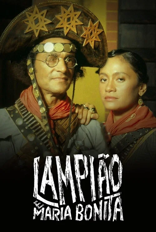 Luz, C&acirc;mera, 50 Anos: Lampi&atilde;o e Maria Bonita - O Filme