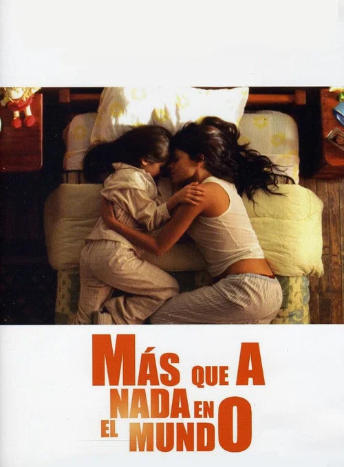 M&aacute;s que a nada en el mundo