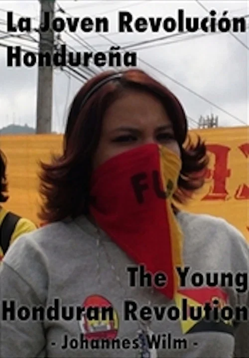 La joven revoluci&oacute;n hondure&ntilde;a