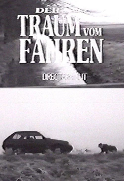 Der Traum vom Fahren