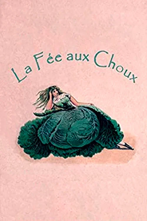 La f&eacute;e aux choux