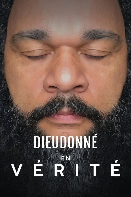 Dieudonn&eacute; - En v&eacute;rit&eacute;