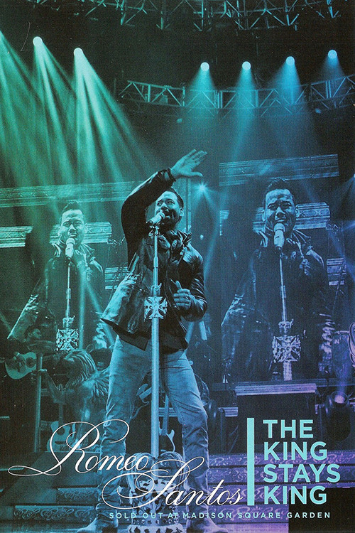 Romeo Santos: The King Stays King &ndash; Live at Madison Square Garden