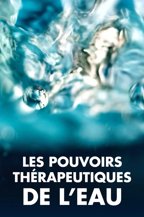 Les Pouvoirs th&eacute;rapeutiques de l'eau