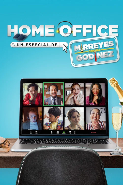 Home Office: Un especial de Mirreyes contra God&iacute;nez