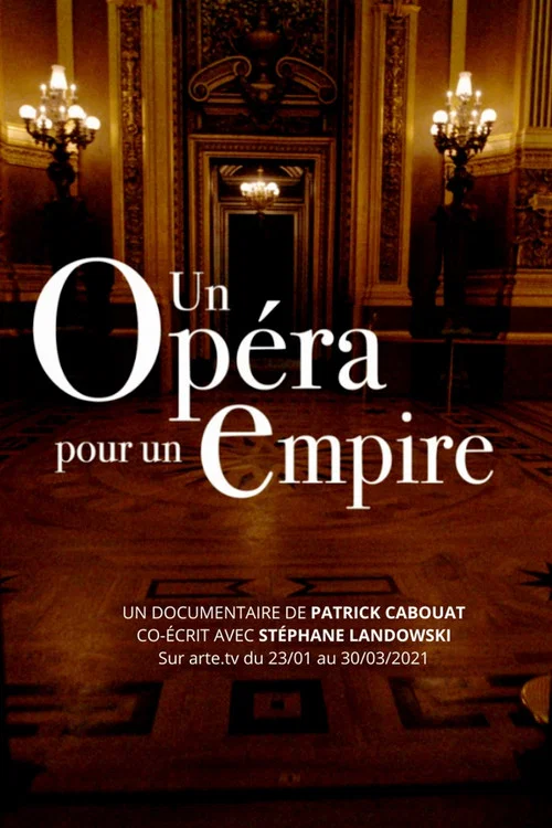 Un op&eacute;ra pour un empire