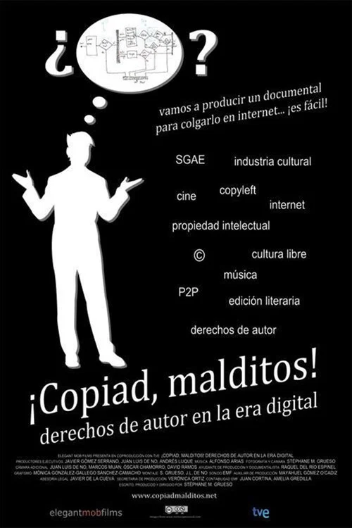 &iexcl;Copiad, Malditos!