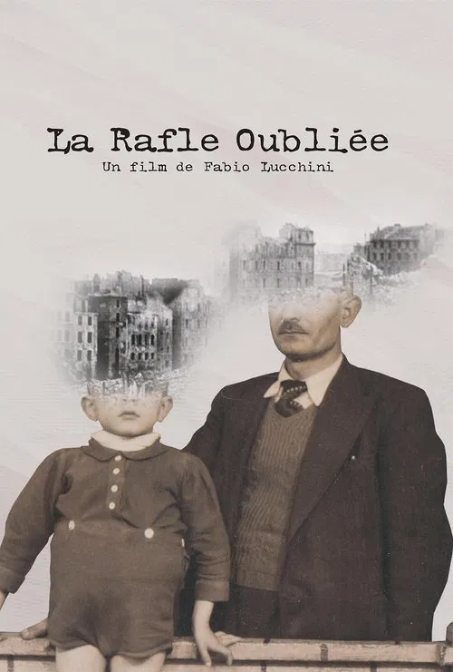 La rafle oubli&eacute;e