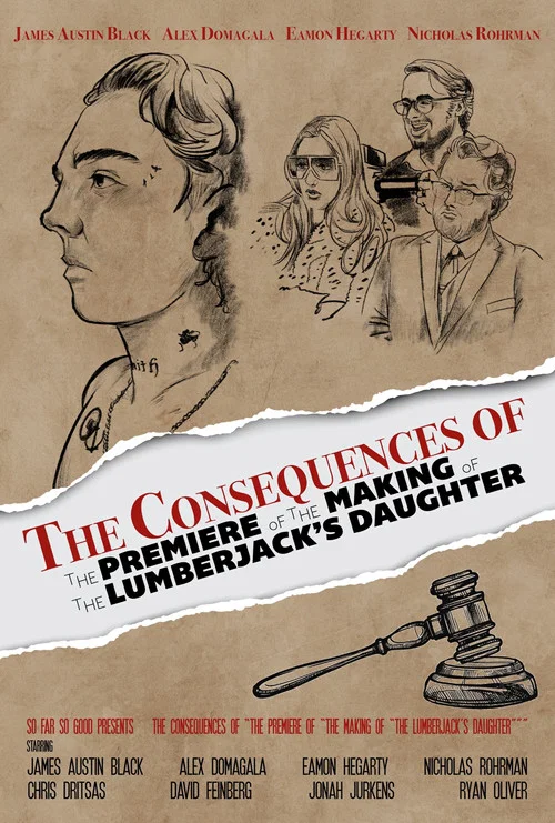 The Consequences of "The Premiere of "The Making of "The Lumberjack's Daughter"""